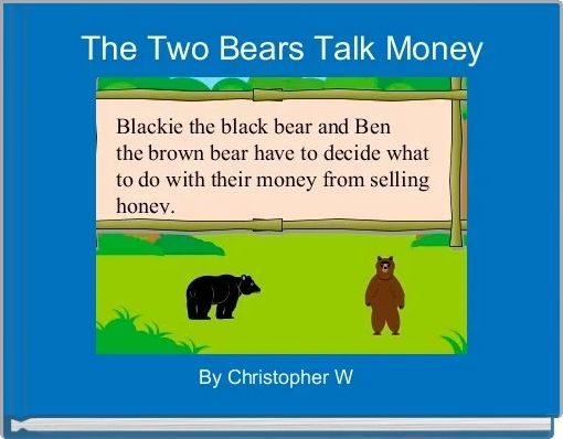 The Two Bears Talk Money