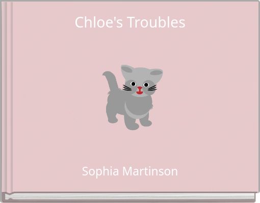 Chloe's Troubles