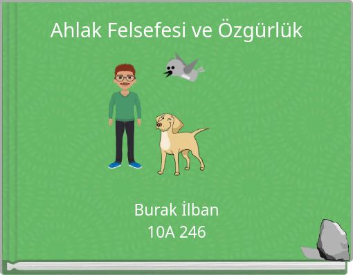 Ahlak Felsefesi ve Özgürlük