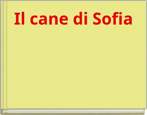 Il cane di Sofia