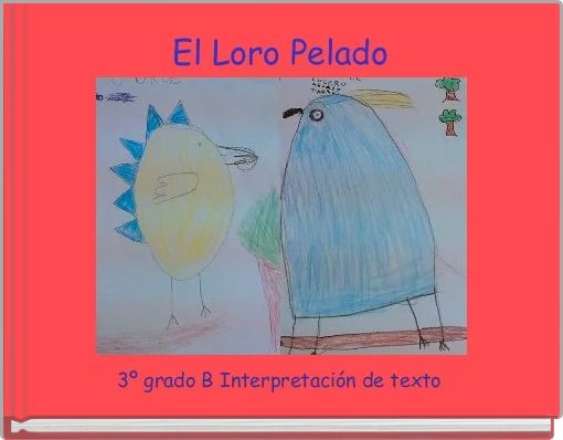 Front cover of 'El Loro Pelado' 