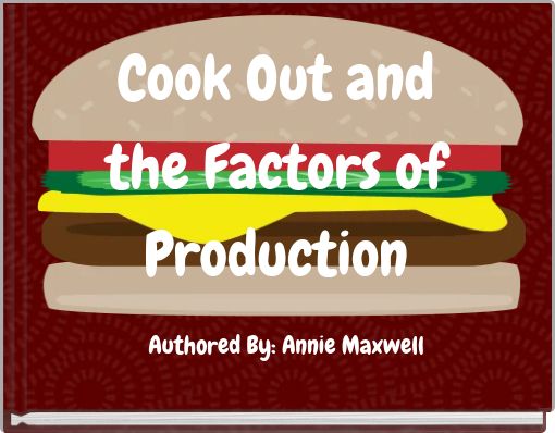 Cook Out and the Factors of Production