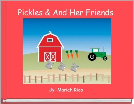 Front cover of 'Pickles & And Her Friends ' 