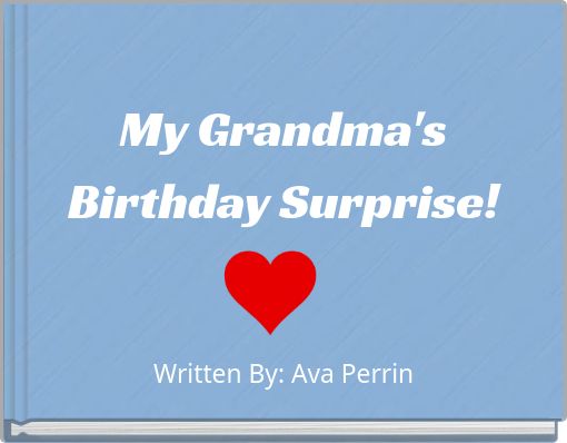 My Grandma's Birthday Surprise!
