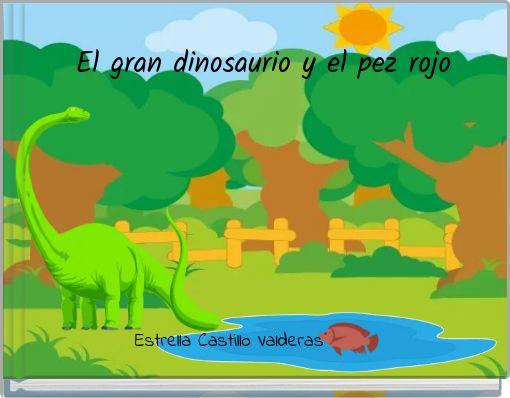 Front cover of 'El gran dinosaurio y el pez rojo' 
