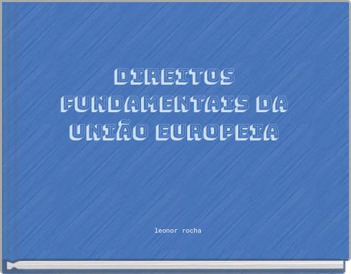 Direitos fundamentais da Uni&atilde;o Europeia