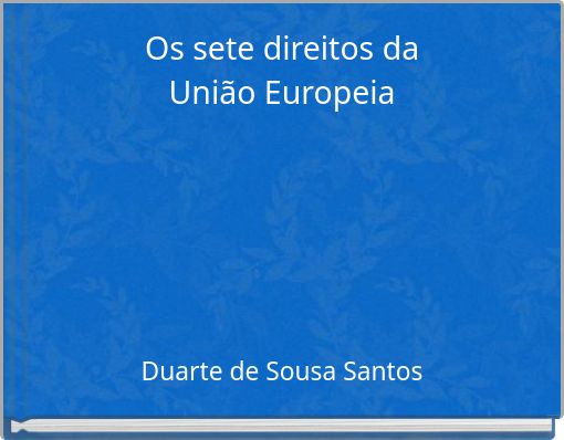 Os sete direitos da União Europeia