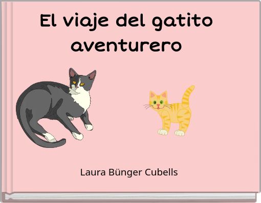 Front cover of 'El viaje del gatito aventurero' 