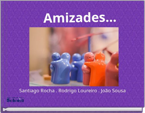 Amizades...