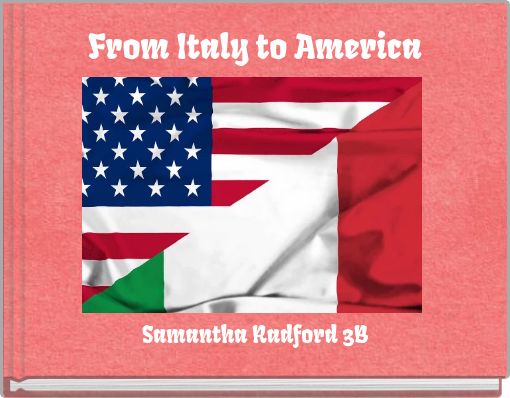 From Italy to America