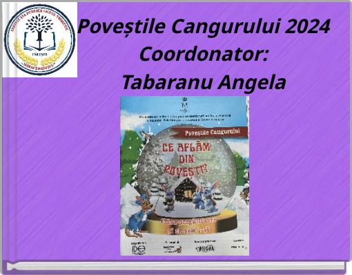 Poveștile Cangurului 2024 Coordonator: Tabaranu Angela