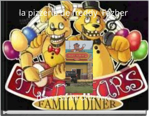 la pizzer&iacute;a de freddy Fazber