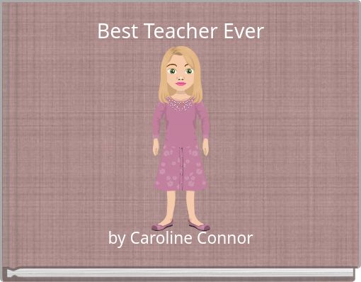 Best Teacher Ever