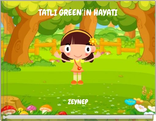 TATLI GREEN'İN HAYATI