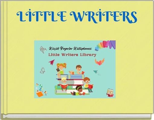 LİTTLE WRİTERS