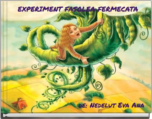 EXPERIMENT FASOLEA FERMECATA