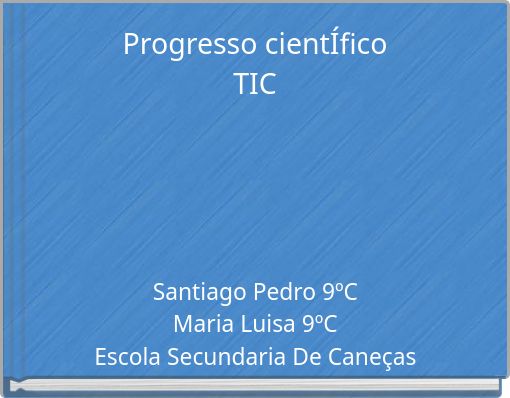 Progresso cientÍfico TIC