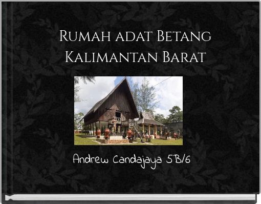 Book Cover for: Rumah adat Betang Kalimantan Barat