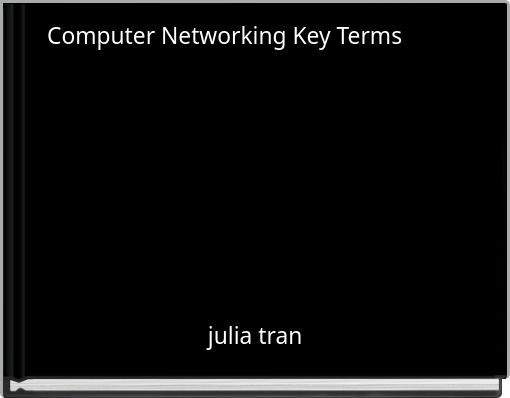 Computer Networking Key Terms