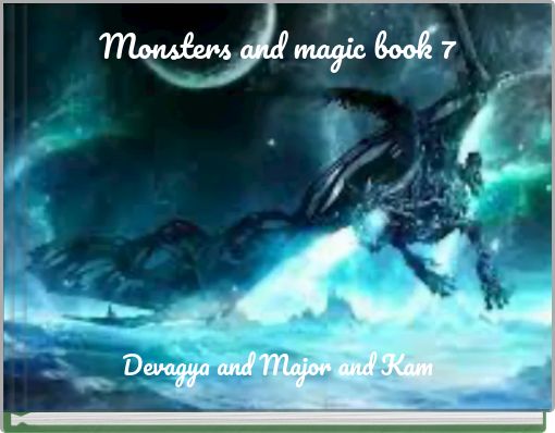Monsters and magic book 7