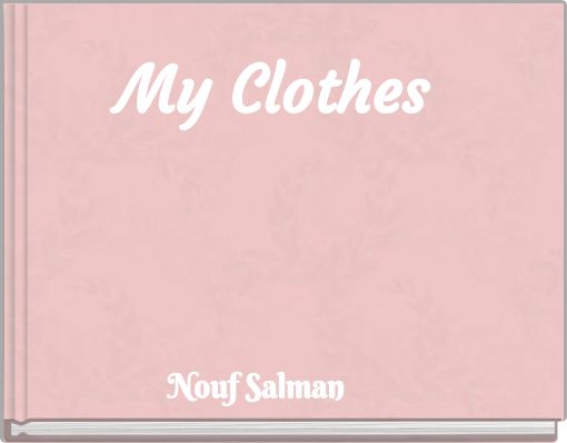 My Clothes