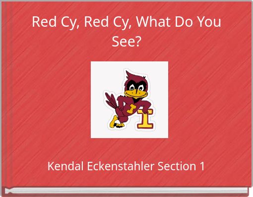 Red Cy, Red Cy, What Do You See?