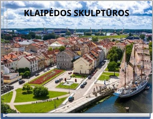 KLAIPĖDOS SKULPTŪROS