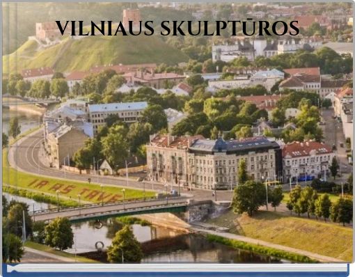VILNIAUS SKULPTŪROS
