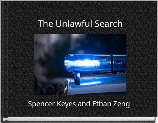 The Unlawful Search