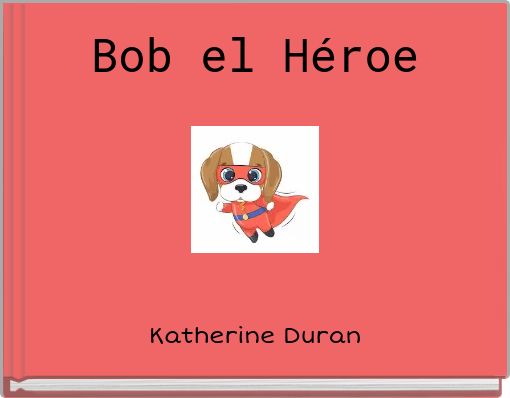 Bob el Héroe