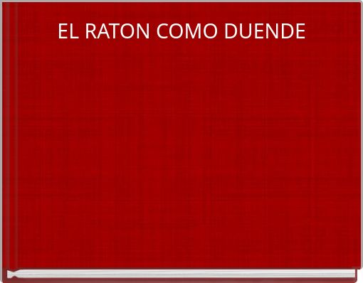 EL RATON COMO DUENDE