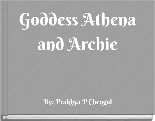Goddess Athena and Archie