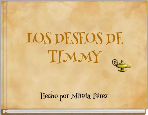 Front cover of 'LOS DESEOS DE TIMMY' 