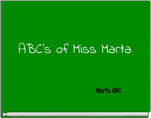 ABC's of Miss Marta