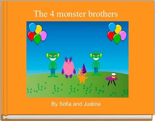The 4 monster brothers 