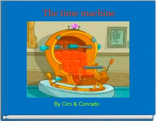  The time machine