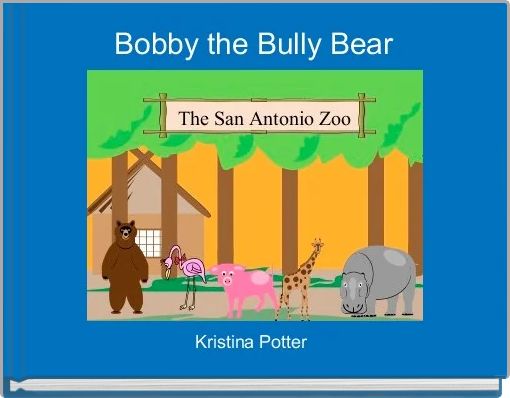 Front cover of 'Bobby the Bully Bear ' 