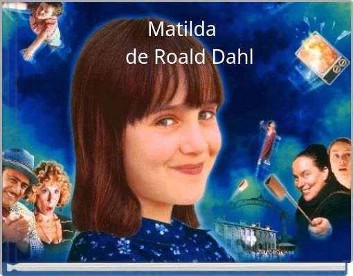Matilda de Roald Dahl