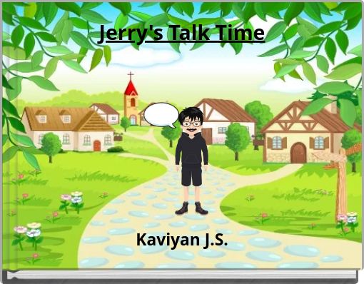 Jerry's Talk Time