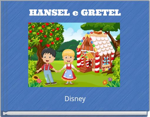 HANSEL e GRETEL