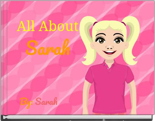 All About Sarah