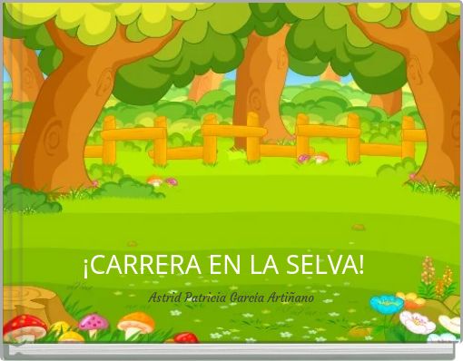 Front cover of '¡CARRERA EN LA SELVA!' 