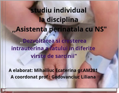 studiu individual la disciplina ,,Asistenta perinatala cu NS"