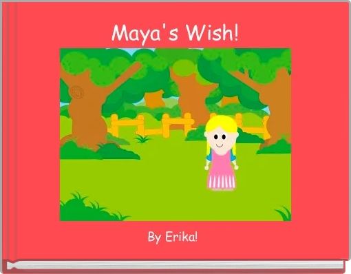 Front cover of ' Maya's Wish! ' 