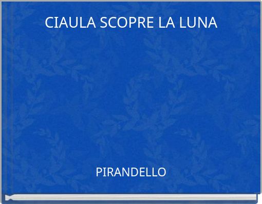 CIAULA SCOPRE LA LUNA