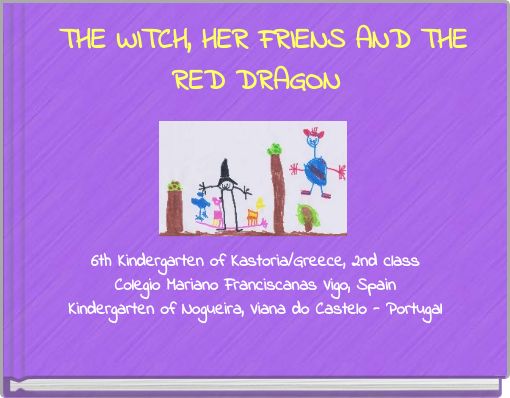THE WITCH, HER FRIENS AND THE RED DRAGON