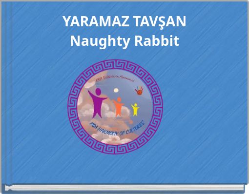 YARAMAZ TAVŞAN Naughty Rabbit