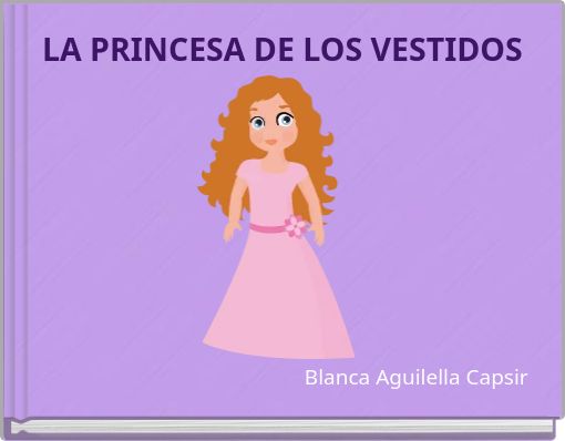 Front cover of 'LA PRINCESA DE LOS VESTIDOS' 