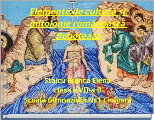 Elemente de cultură și mitologie românească Boboteaza