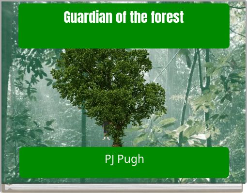 Guardian of the forest